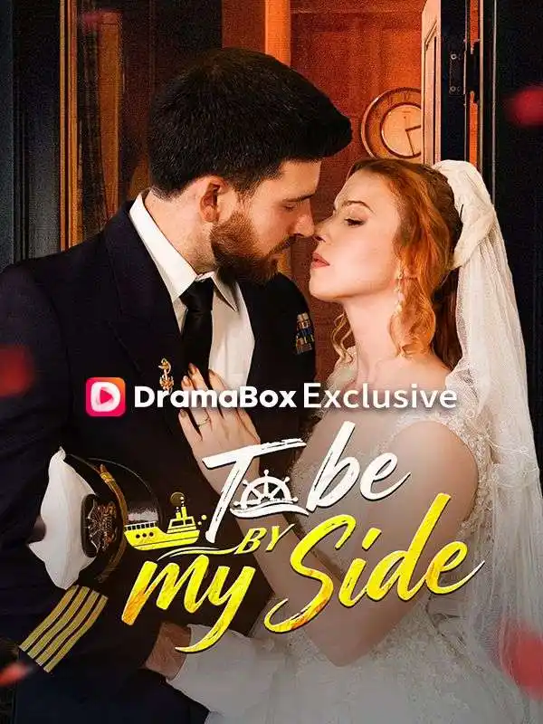 To Be By My Side